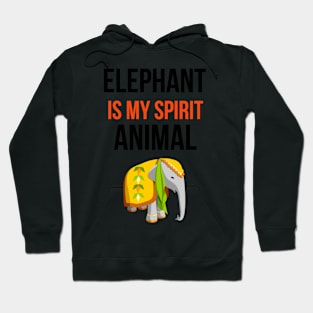 Elephant Is My Spirit Animal Hoodie